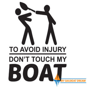 Don't Touch My Boat