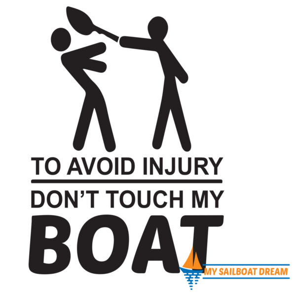 Don't Touch My Boat